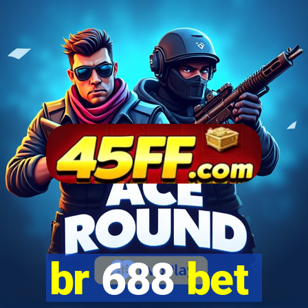 br 688 bet